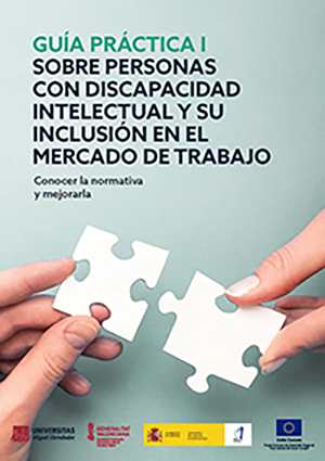guía práctica 1 sobre personas con discapacidad intelectual y su inclusión en el mercado del trabajo